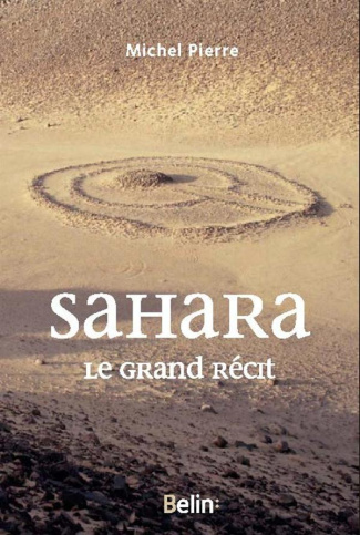 Sahara. Le grand récit