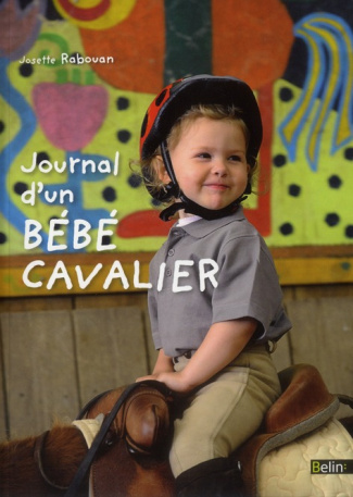 Journal d'un bébé cavalier