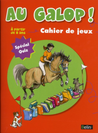 Au galop ! Cahier de jeux à partir de 8 ans