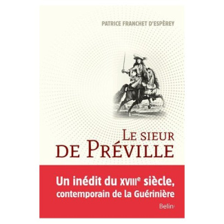 Le sieur de Préville. La science d'un écuyer visionnaire