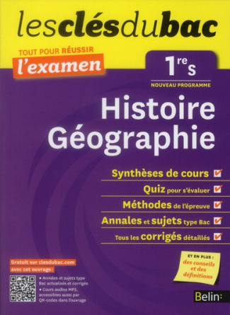 Clés du Bac - Histoire-Géographie 1e S - Réussir l'épreuve