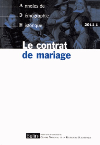 Annales de Démographie Historique N° 1/2011 : Le contrat de mariage