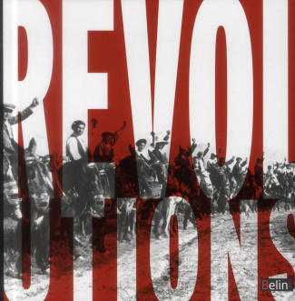 Révolutions. Quand les peuples font l'histoire