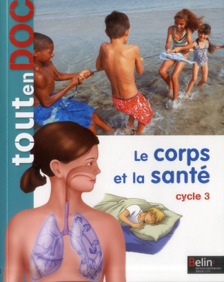 Le corps et la santé Cycle 3