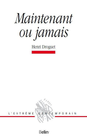 Maintenant ou jamais