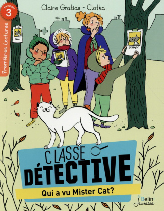 Classe détective : Qui a vu mister Cat ? Niveau 3