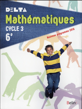 Mathématiques 6e Delta. Edition 2016