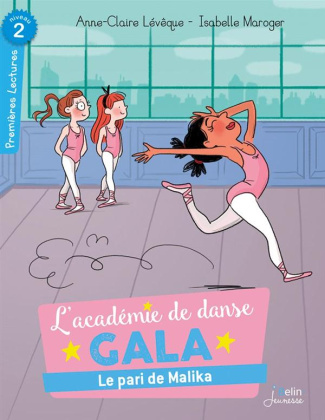 L'académie de danse : Le pari de Malika