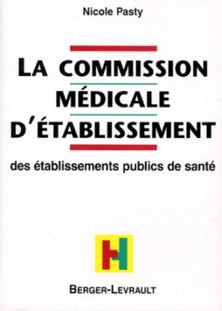 COMMISSION MEDICALE D'ETABLISSEMENT (LA)
