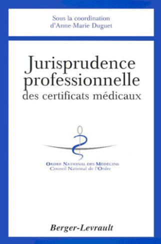 JURISPRUDENCE DES CERTIFICATS MEDICAUX