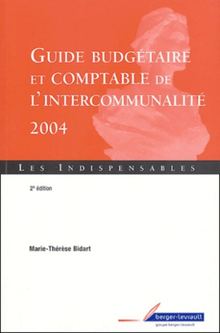 GUIDE BUDGETAIRE ET COMPTABLE DE L'INTERCOMMUNALITE 2E ED