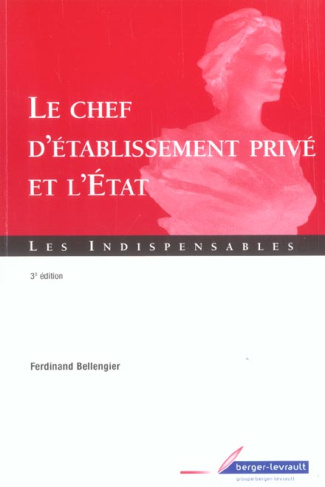 LE CHEF D'ETABLISSEMENT PRIVE ET L'ETAT