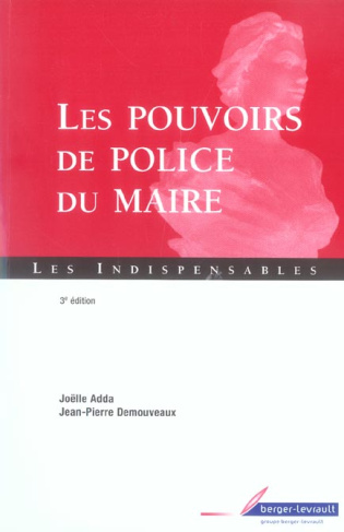 LES POUVOIRS DE POLICE DU MAIRE