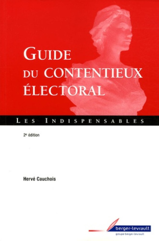 GUIDE DU CONTENTIEUX ELECTORAL