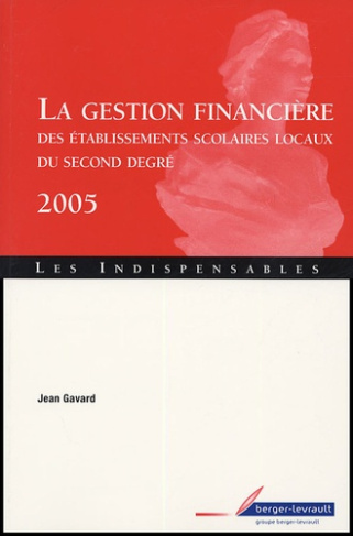 GESTION FINANCIERE DES ETABLISSEMENTS SCOLAIRES ED 2005