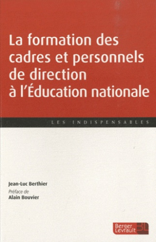 La formation des cadres et personnels de direction à l'Education nationale