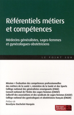 Référentiels métier et compétences. Médecins généralistes, sages-femmes et gynécologues-obstétricien