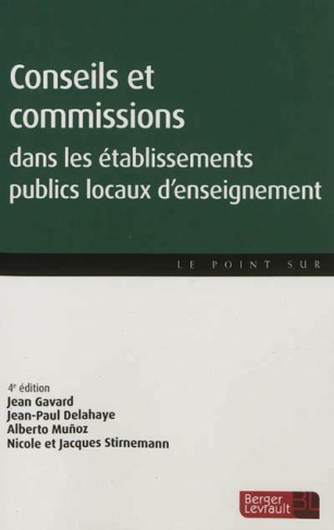 Conseils et commissions dans les établissements publics locaux d'enseignement. 4e édition