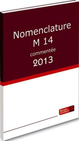 Nomenclature M14 commentée. Edition 2013