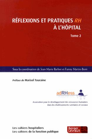 Réflexions et pratiques RH à l'hôpital. Tome 2