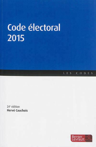 Code électoral 2015. 24e édition