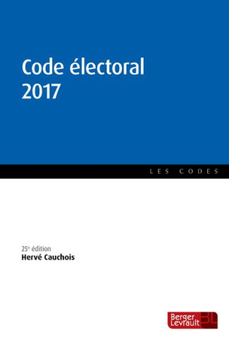Code électoral. Edition 2017