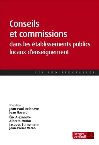 Conseils et commissions dans les établissements publics locaux d'enseignement. 5e édition
