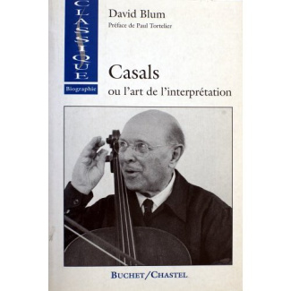 CASALS ET L'ART DE L'INTERPRETATION