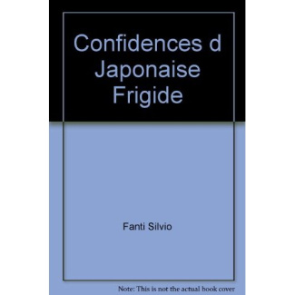 Confidences d japonaise frigide