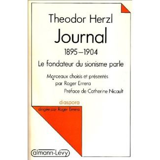 Journal. 1895-1904, le fondateur du sionisme parle