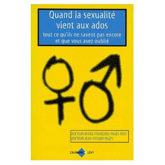 QUAND LA SEXUALITE VIENT AUX ADOS. Tout ce qu'ils ne savent pas encore et que vous avez peut-être ou