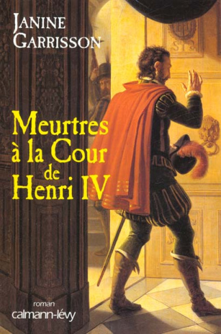 Meurtres à la Cour de Henri IV