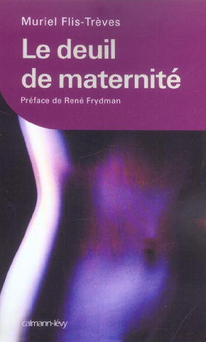 Le deuil de maternité
