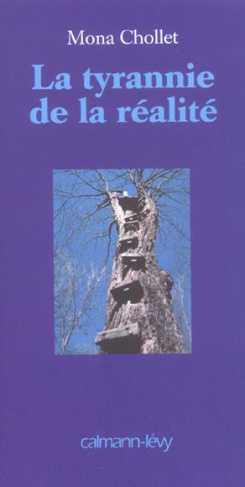 La tyrannie de la réalité