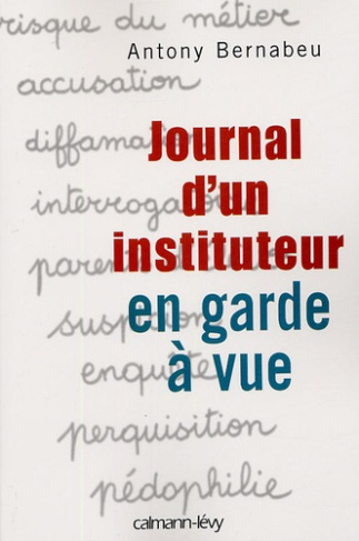 Journal d'un instituteur en garde à vue