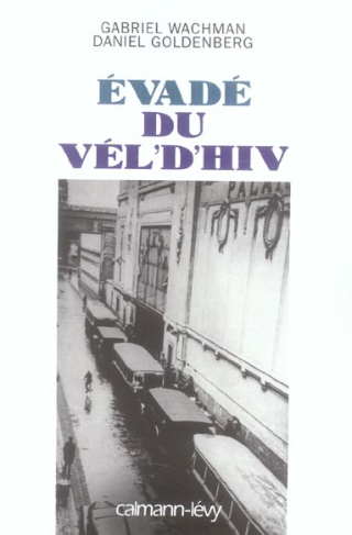 Evadé du Vél'd'Hiv