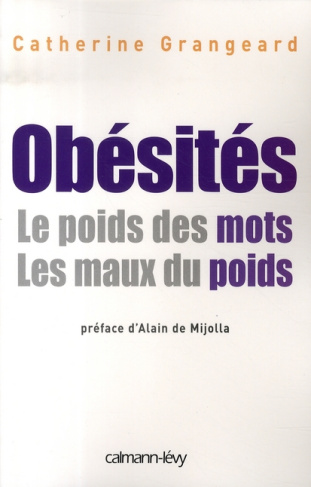 Obésités. Le poids des mots, Les maux du poids