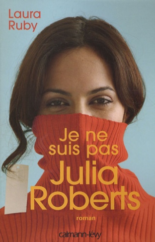 Je ne suis pas Julia Roberts