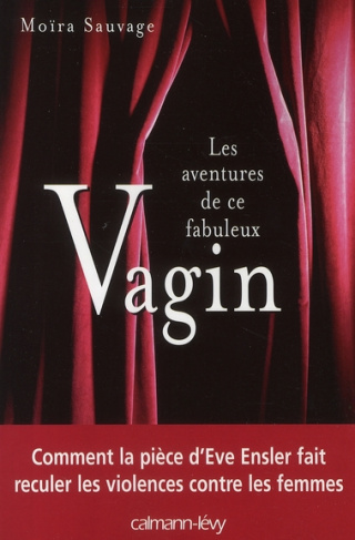 Les aventures de ce fabuleux vagin