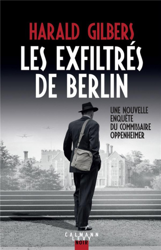 Les exfiltrés de Berlin