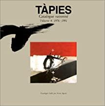 TAPIES. Catalogue raisonné, Tome 4