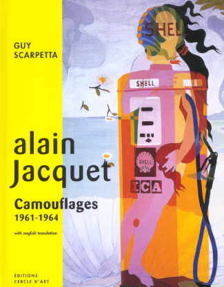 Alain Jacquet. Camouflages 1961-1964