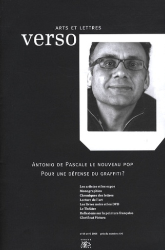 Verso Arts et Lettres N° 49, Avril 2008 : Antonio de Pascale le nouveau pop. Pour une défense du gra