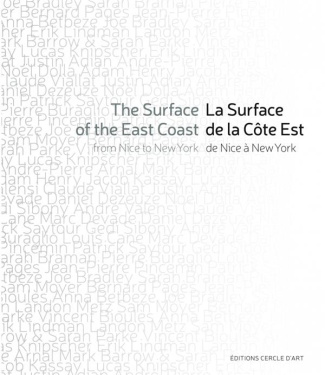 La Surface de la Côte Est, de Nice à New York. Edition bilingue français-anglais
