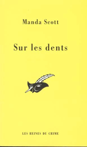 SUR LES DENTS