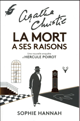 Une nouvelle enquête d'Hercule Poirot : La mort a ses raisons