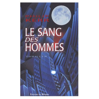 Le sang des hommes