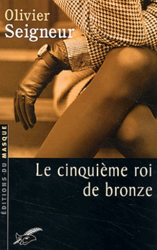 Le cinquième roi de bronze