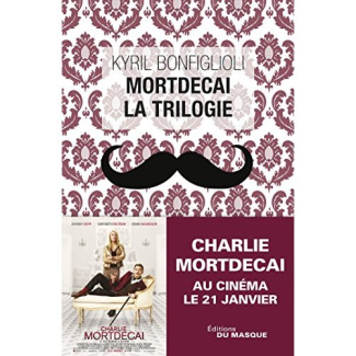 Mortdecai. La trilogie