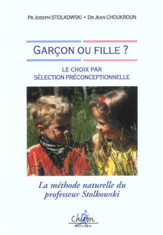 GARCON OU FILLE? LE CHOIX